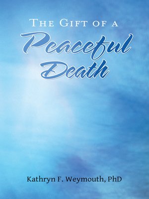cover image of The Gift of a Peaceful Death